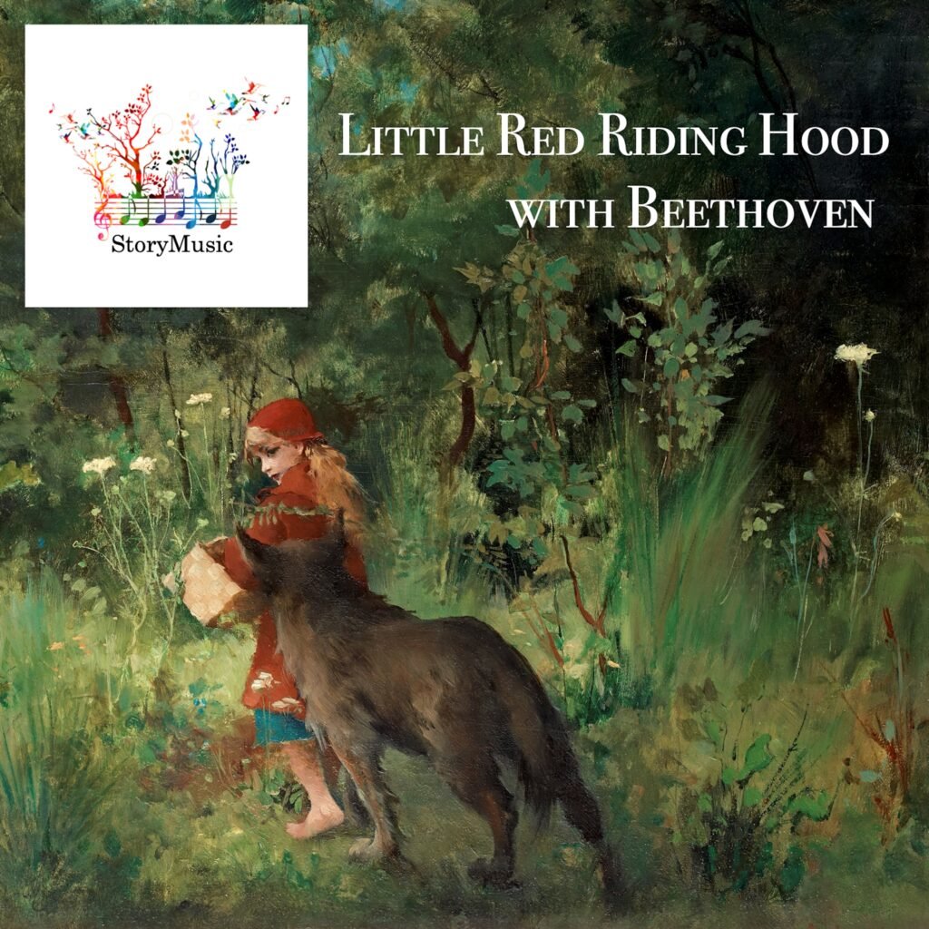 Little Red Riding Hood with Beethoven
